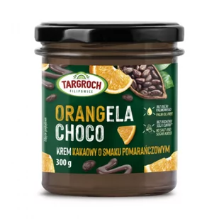 Targroch Krem Kakaowy o Smaku Pomarańczowym Orangela Choco 300g - Targroch - Słodkie kremy i masła - miniaturka - grafika 1