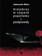 Nauka - Krajobraz w czasach populizmu i postprawdy - miniaturka - grafika 1