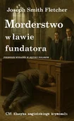 Kryminały - Morderstwo w ławie fundatora - Joseph Smith Fletcher - książka - miniaturka - grafika 1