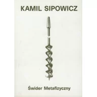 Klasyka - Świder Metafizyczny - Kamil Sipowicz - miniaturka - grafika 1