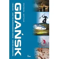 Przewodniki - Arleta Kolasińska, Jacek Y. Łuczak Gdańsk i okolice - miniaturka - grafika 1