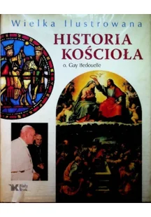 Biały Kruk Wielka ilustrowana historia Kościoła Biały Kruk - Religia i religioznawstwo - miniaturka - grafika 2