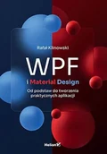 Systemy operacyjne i oprogramowanie - WPF i Material Design. Od podstaw do tworzenia praktycznych aplikacji - miniaturka - grafika 1