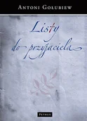 Filozofia i socjologia - Gołubiew Antoni Listy do Przyjaciela - miniaturka - grafika 1