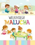 Książki edukacyjne - Wielka księga malucha - miniaturka - grafika 1