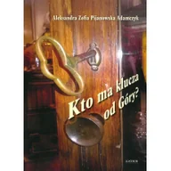 Poezja - KTO MA KLUCZA OD GÓRY TOMIK POETYCKI - miniaturka - grafika 1