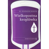 Religia i religioznawstwo - Salwator Wielkopostna kroplówka - Eugeniusz Burzyk - miniaturka - grafika 1
