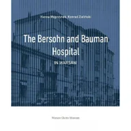 Historia Polski - The Bersohn and Bauman Hospital in Warsaw | - miniaturka - grafika 1