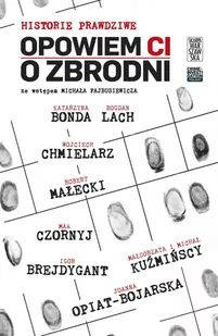 Opowiem Ci O Zbrodni Opracowanie Zbiorowe - Opowiadania - miniaturka - grafika 2