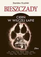 Historia świata - Bieszczady. Cierń w wilczej łapie - Stanisław Kryciński - miniaturka - grafika 1