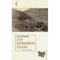 Cień Jedwabnego Szlaku Wyd 2 Colin Thubron - Książki podróżnicze Cień Jedwabnego Szlaku Wyd 2 Colin Thubron - Książki podróżnicze - miniaturka - grafika 1