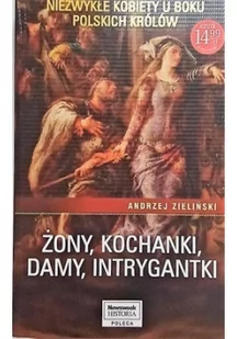 Żony kochanki damy intrygantki - Felietony i reportaże - miniaturka - grafika 1