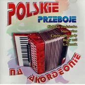 Poezja śpiewana - Polskie Przeboje Na Akordeon 1 - miniaturka - grafika 1