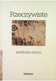 Rzeczywiste Antologia pięciu - Poezja - miniaturka - grafika 1