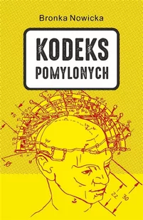 Kodeks Pomylonych Bronka Nowicka - Proza - miniaturka - grafika 3