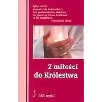 Salwator Z miłości do Królestwa. 365 myśli praca zbiorowa - Aforyzmy i sentencje - miniaturka - grafika 1