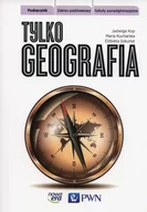 Podręczniki dla liceum - Nowa Era Geografia Tylko geografia kl.1 LO podręcznik / zakres podstawowy - Elżbieta Szkurłat, Maria Kucharska, Jadwiga Kop - miniaturka - grafika 1