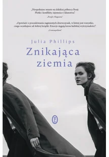 Julia Phillips Znikająca ziemia - Proza obcojęzyczna - miniaturka - grafika 3