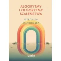 Algorytmy i Olgorytmy szaleństwa - Poezja - miniaturka - grafika 1