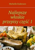 E-booki - kuchnia i diety - Najlepsze włoskie przepisy. Część 1 - miniaturka - grafika 1