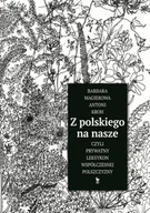 E-booki - lektury - Z polskiego na nasze, czyli prywatny leksykon współczesnej polszczyzny - miniaturka - grafika 1