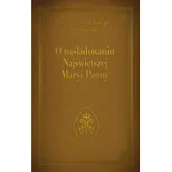 Religia i religioznawstwo - O naśladowaniu Najświętszej Maryi Panny Nowa - miniaturka - grafika 1