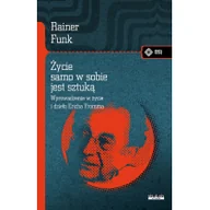 Biografie i autobiografie - Życie samo w sobie jest sztuką. Biografia Ericha Fromma - miniaturka - grafika 1
