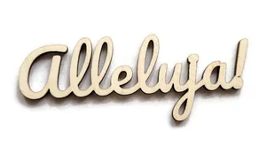 Alleluja! Drewniany napis 10 cm - Wielkanoc - miniaturka - grafika 1