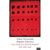Pamiętniki, dzienniki, listy - Biblioteka Więzi "Losy noszą nas różnymi drogami". Listy 1969-1996 Wiktor Woroszylski, Zbigniew Żakiewicz - miniaturka - grafika 1