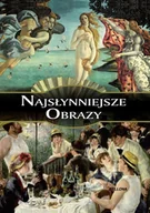 Książki o kulturze i sztuce - Najsłynniejsze obrazy - miniaturka - grafika 1