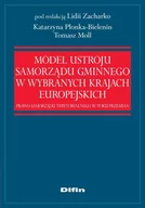 E-booki - prawo - Model ustroju samorządu gminnego w wybranych krajach europejskich. Prawo samorządu terytorialnego w toku przemian - miniaturka - grafika 1