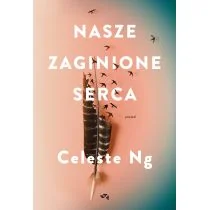 Nasze zaginione serca - Poezja Nasze zaginione serca - Poezja - miniaturka - grafika 1