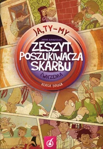 Ja Ty My 2 Zeszyt poszukiwacza skarbu Ćwiczenia Joanna Białobrzeska - Książki edukacyjne - miniaturka - grafika 1