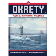 Poradniki hobbystyczne - Okręty Polskiej Marynarki Wojennej Tom 8 ORP Kondor - miniaturka - grafika 1