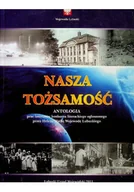 Biografie i autobiografie - Nasza tożsamość Antologia - miniaturka - grafika 1