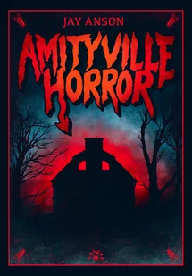 Amityville Horror Jay Anson - Powieści sensacyjne - miniaturka - grafika 1