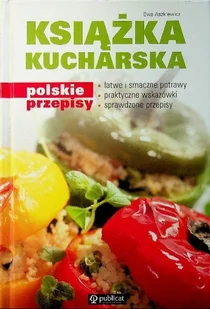 Książka kucharska polskie przepisy - Kuchnia polska - miniaturka - grafika 1