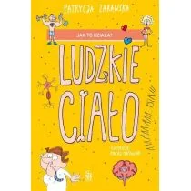 Ludzkie ciało. Jak to działa? - Książki edukacyjne - miniaturka - grafika 1