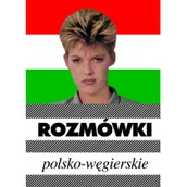 Pozostałe języki obce - Kram Rozmówki polsko-węgierskie - Urszula Michalska - miniaturka - grafika 1