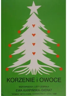 Korzenie i owoce - Biografie i autobiografie - miniaturka - grafika 1