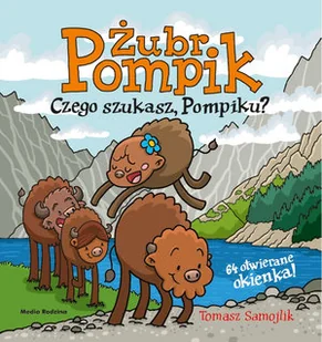 Żubr Pompik. Czego szukasz, Pompiku? - Literatura popularno naukowa dla młodzieży - miniaturka - grafika 2