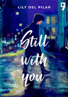 E-booki - literatura obca - Still with you - miniaturka - grafika 1