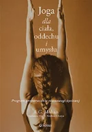 Sport i wypoczynek - Helion Joga dla ciała oddechu i umysłu. Program przywracania równowagi życiowej - A.G. MOHAN - miniaturka - grafika 1