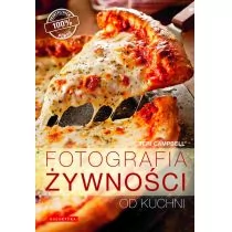 Galaktyka Fotografia żywności od kuchni - Campbell Teri - Poradniki hobbystyczne - miniaturka - grafika 1