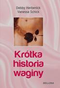 Miłość, seks, związki - Krótka historia Waginy - miniaturka - grafika 1