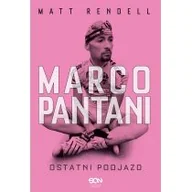 Biografie i autobiografie - Marco Pantani. Ostatni podjazd w.2 - miniaturka - grafika 1