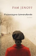 E-booki - romanse - Pam Jenoff Dziewczyna komendanta - miniaturka - grafika 1