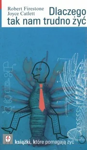 Dlaczego tak nam trudno żyć - Rozwój osobisty - miniaturka - grafika 1