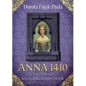Biografie i autobiografie - Anna 1410. Piastówna na jagiellońskim tronie - miniaturka - grafika 1