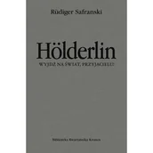 Filologia i językoznawstwo - Hölderlin. Wyjdź na świat, przyjacielu! - miniaturka - grafika 1